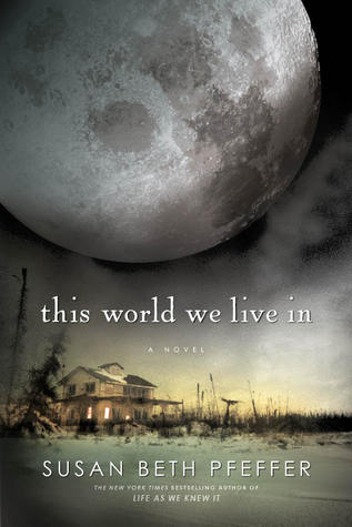 This World We Live In This World We Live In, Susan Beth Pfeffer, Last Survivors series, Book Cover, Moon