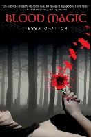 Blood Magic By Tessa Gratton Book Cover Book cover of Blood Magic by Tessa Gratton