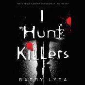 I Hunt Killers Barry Lyga Audiobook Cover