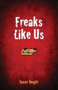 freaks like us Susan Vaught
