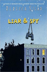 Liar & Spy Rebecca Stead Book Cover