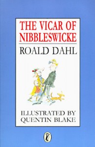 The Vicar Of Nibbleswicke Roald Dahl Book Cover